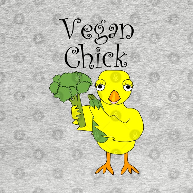 Vegan Chick by Barthol Graphics